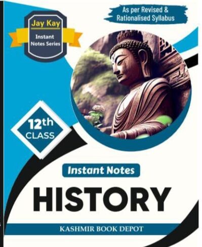 JayKay Instant Notes History Class 12th